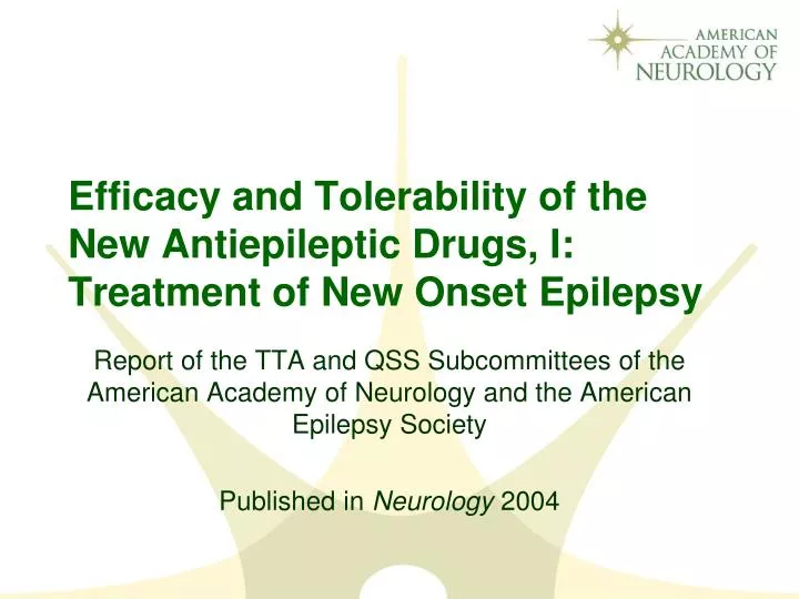 efficacy and tolerability of the new antiepileptic drugs i treatment of new onset epilepsy