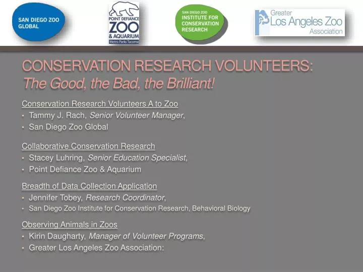 conservation research volunteers the good the bad the brilliant