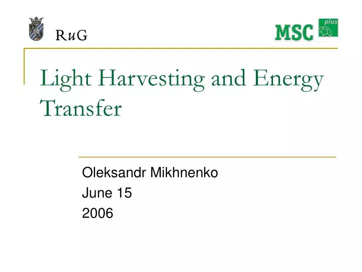 light harvesting and energy transfer