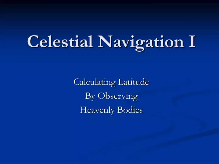celestial navigation i