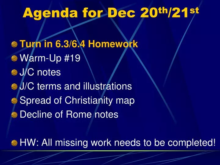 agenda for dec 20 th 21 st