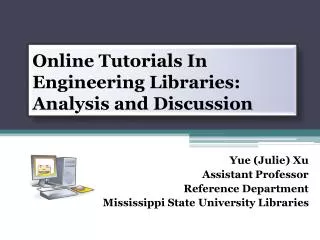 Online Tutorials In Engineering Libraries: Analysis and Discussion