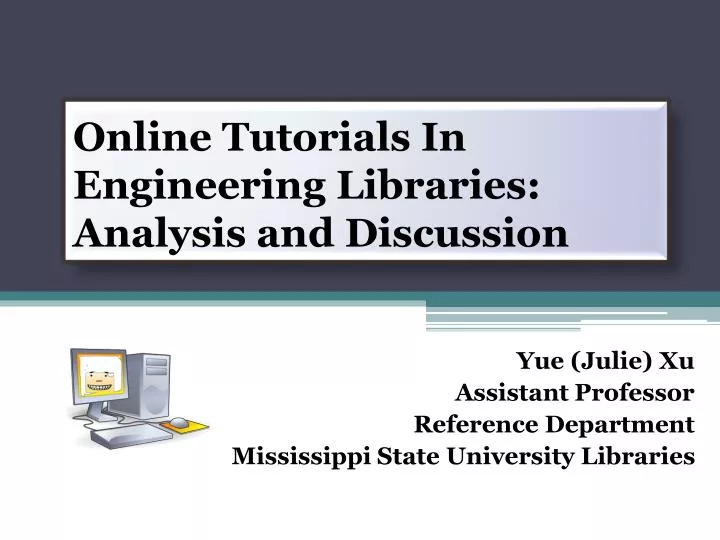 online tutorials in engineering libraries analysis and discussion