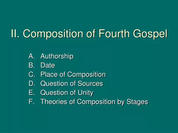 ii composition of fourth gospel