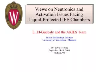 Views on Neutronics and Activation Issues Facing Liquid-Protected IFE Chambers