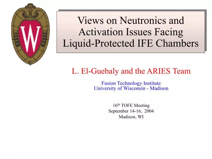 views on neutronics and activation issues facing liquid protected ife chambers