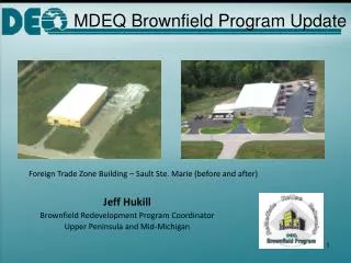 MDEQ Brownfield Program Update