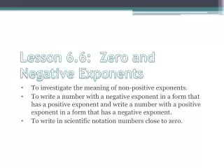 Lesson 6.6: Zero and Negative Exponents