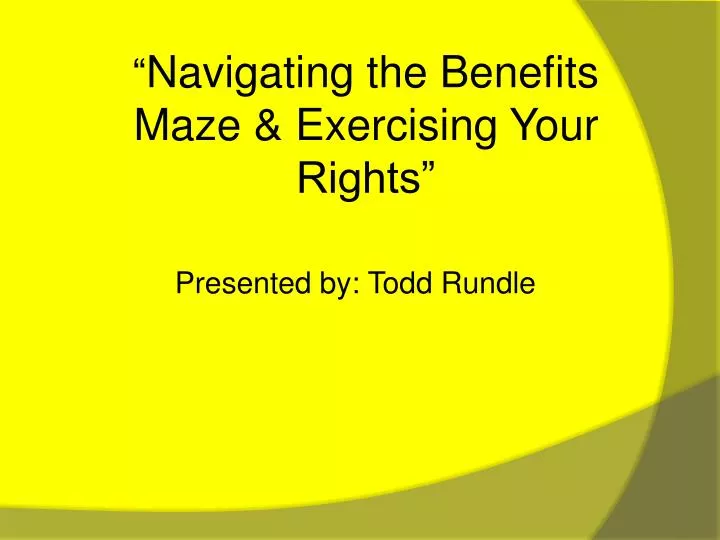 navigating the benefits maze exercising your rights