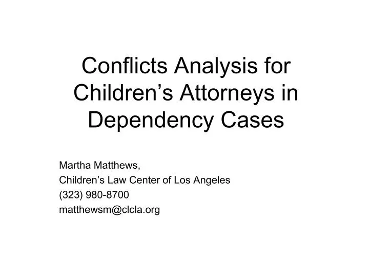 conflicts analysis for children s attorneys in dependency cases
