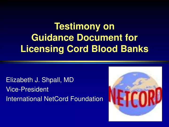 testimony on guidance document for licensing cord blood banks