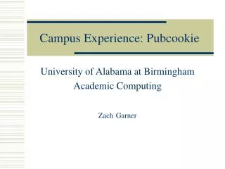 Campus Experience: Pubcookie