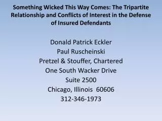 Donald Patrick Eckler Paul Ruscheinski Pretzel &amp; Stouffer, Chartered One South Wacker Drive