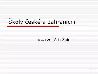koly esk a zahrani n