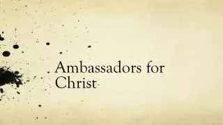 Ambassadors for Christ