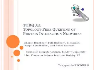TORQUE: Topology-Free Querying of Protein Interaction Networks