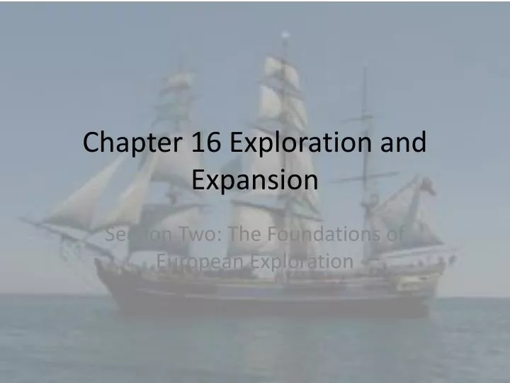 chapter 16 exploration and expansion