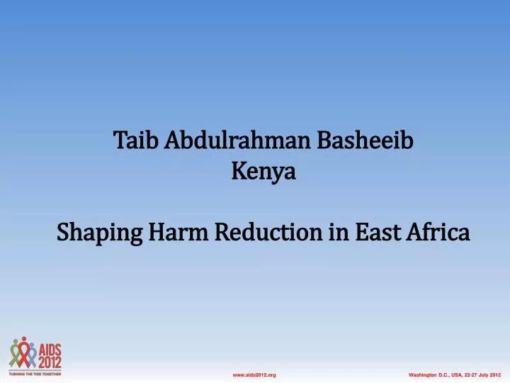 taib abdulrahman basheeib kenya shaping harm reduction in east africa