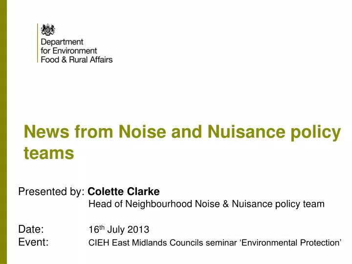 news from noise and nuisance policy teams