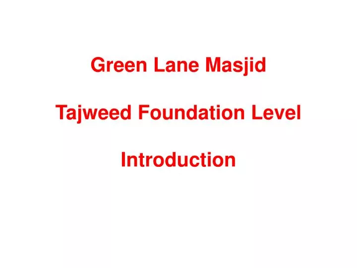 green lane masjid tajweed foundation level introduction