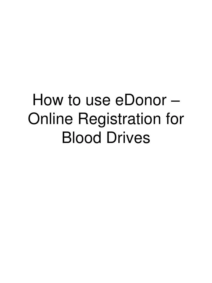 how to use edonor online registration for blood drives