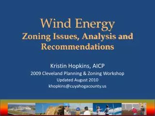 Wind Energy Zoning Issues, Analysis and Recommendations