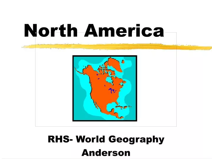 Ppt North America Powerpoint Presentation Free Download Id2981825