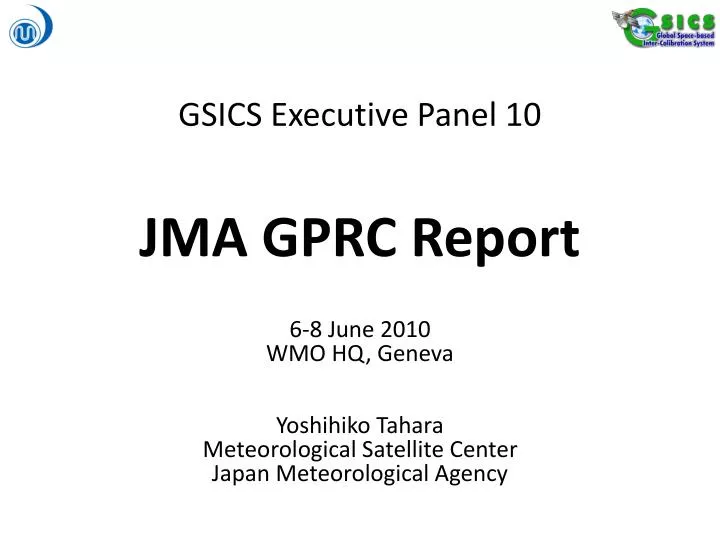 gsics executive panel 10 jma gprc report