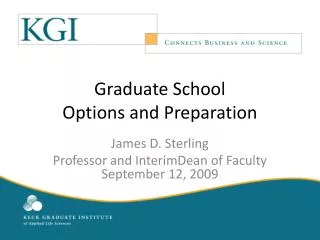 Graduate School Options and Preparation