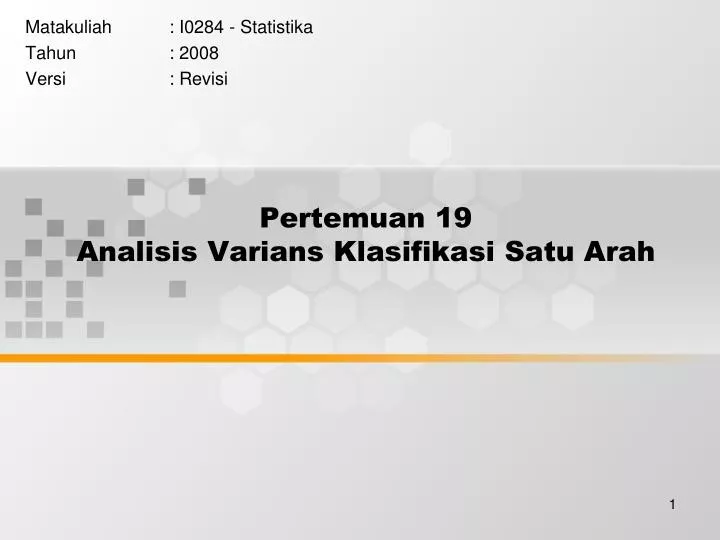 pertemuan 1 9 analisis varians klasifikasi satu arah