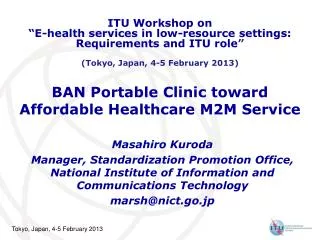 BAN Portable Clinic toward Affordable Healthcare M2M Service