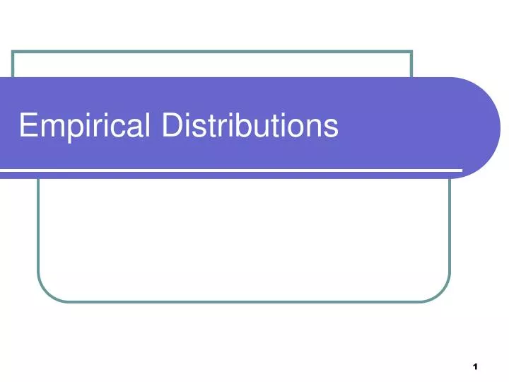 empirical distributions