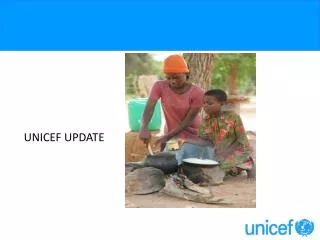 UNICEF UPDATE