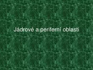 j drov a perifern oblasti
