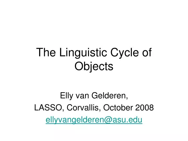 the linguistic cycle of objects