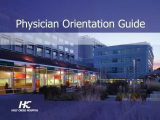 Physician Orientation Guide