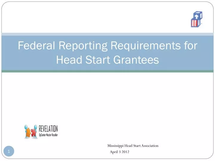 federal reporting requirements for head start grantees