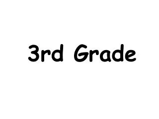 3rd Grade