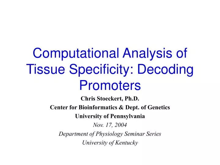 computational analysis of tissue specificity decoding promoters