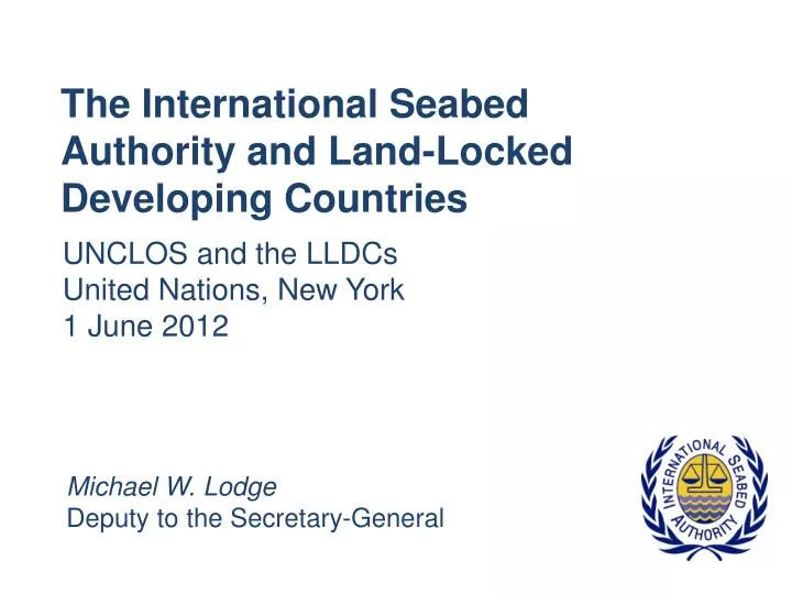 the international seabed authority and land locked developing countries