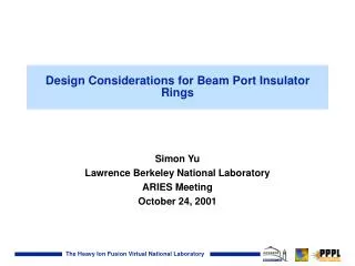 Design Considerations for Beam Port Insulator Rings