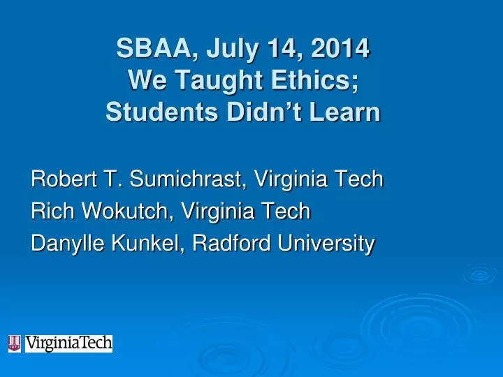 sbaa july 14 2014 we taught ethics students didn t learn