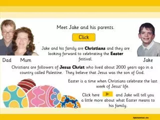 Meet Jake and his parents.