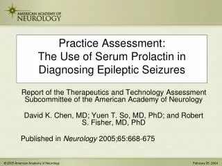 Practice Assessment: The Use of Serum Prolactin in Diagnosing Epileptic Seizures