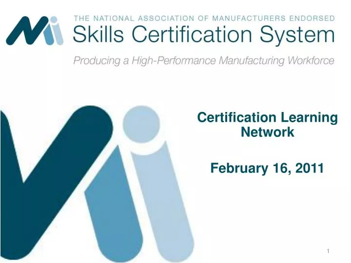 certification learning network february 16 2011