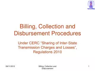 Billing, Collection and Disbursement Procedures