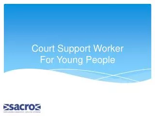 Court Support Worker For Young People