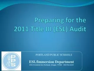 Preparing for the 2011 Title III (ESL) Audit