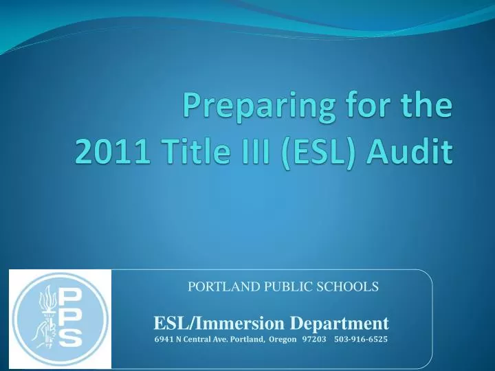 preparing for the 2011 title iii esl audit