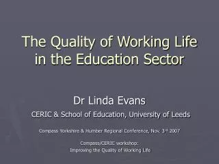 The Quality of Working Life in the Education Sector